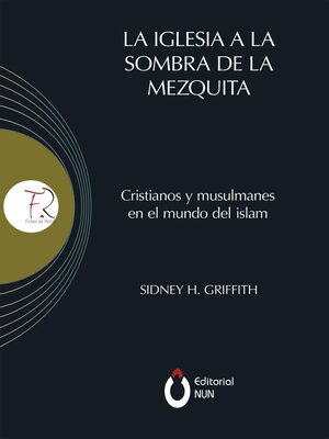 cover image of La Iglesia a la sombra de la mezquita